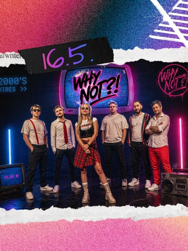 Why not?! | koncert