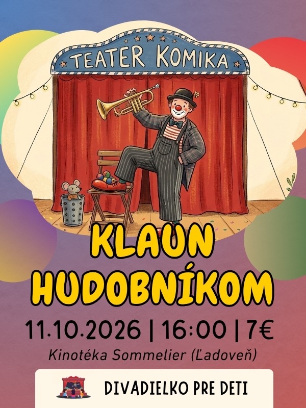 Klaun hudobníkom | Teáter Komika