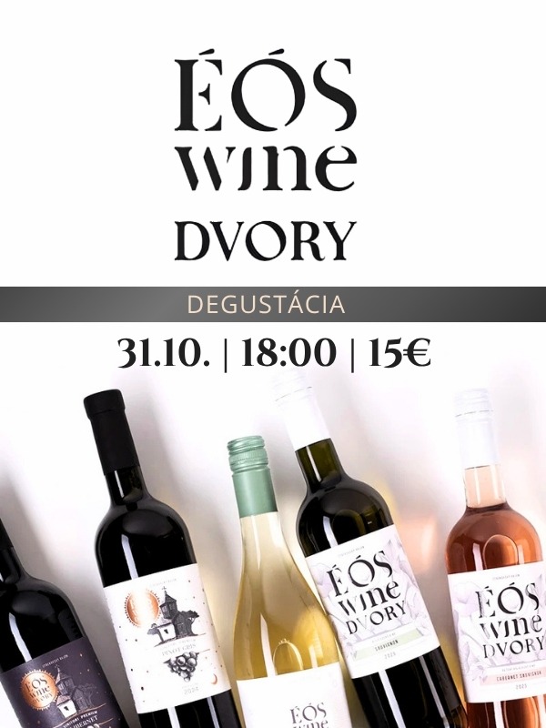 Degustácia | ÉÓS wine Dvory